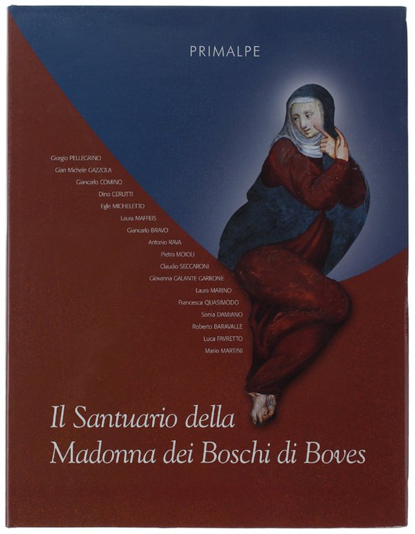 IL SANTUARIO DELLA MADONNA DEI BOSCHI DI BOVES.