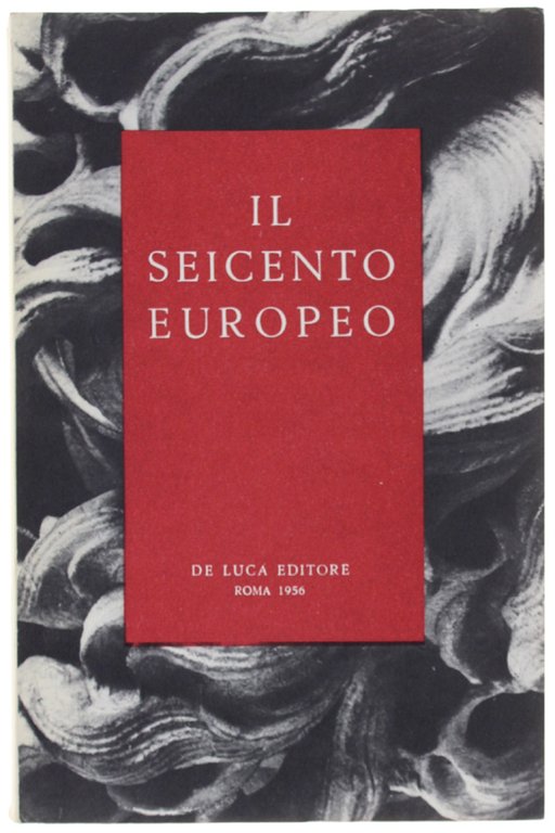 IL SEICENTO EUROPEO. Realismo Classicismo Barocco. Mostra. Palazzo delle Esposizioni, … | Immagine Gallery 2