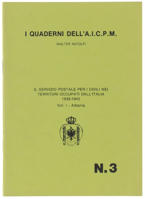 IL SERVIZIO POSTALE PER I CIVILI NEI TERRITORI OCCUPATI DALL'ITALIA …