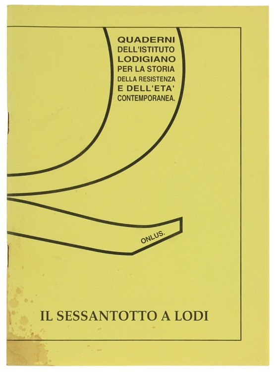 IL SESSANTOTTO A LODI.