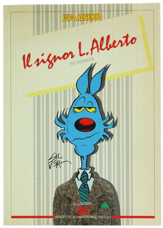 IL SIGNOR L.ALBERTO PROTAGONISTA.