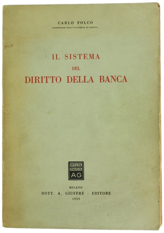 IL SISTEMA DEL DIRITTO DELLA BANCA.