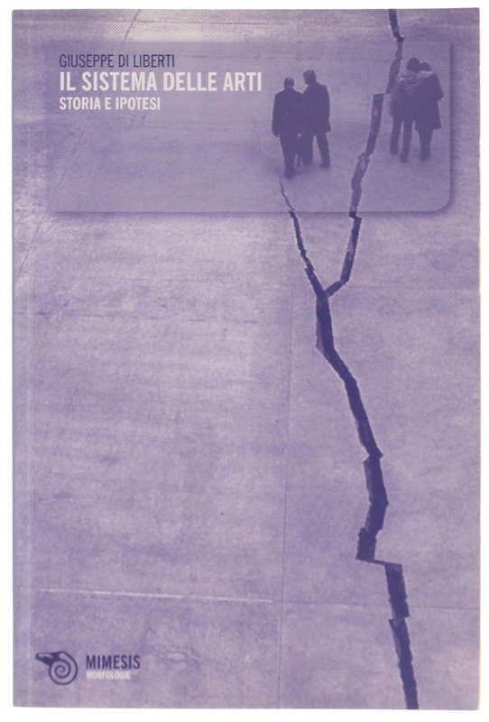 IL SISTEMA DELLE ARTI. Storia e ipotesi