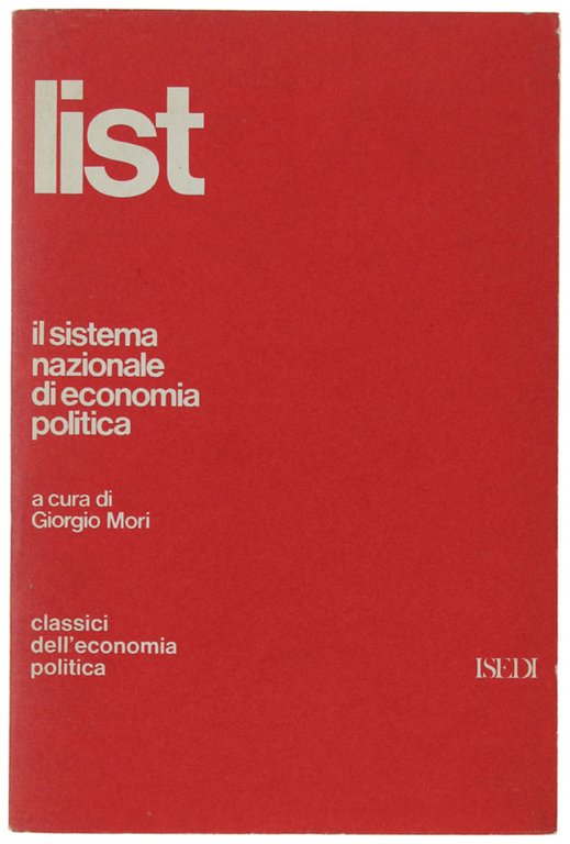 IL SISTEMA NAZIONALE DI ECONOMIA POLITICA. A cura di Giorgio …