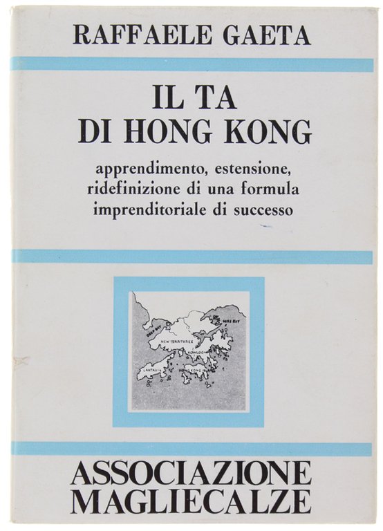 IL TA DI HONG KONG. Apprendimento, estensione, ridefinizione di una …