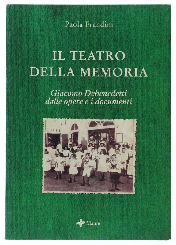 IL TEATRO DELLA MEMORIA: Giacomo Debenedetti dalle opere e i …