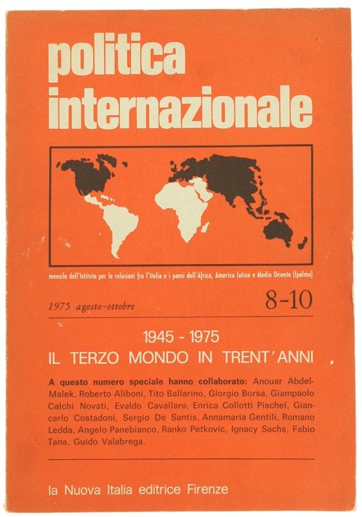 IL TERZO MONDO IN TRENT'ANNI 1945-1975. Politica Internazionale n.8-10 Agosto-ottobre …