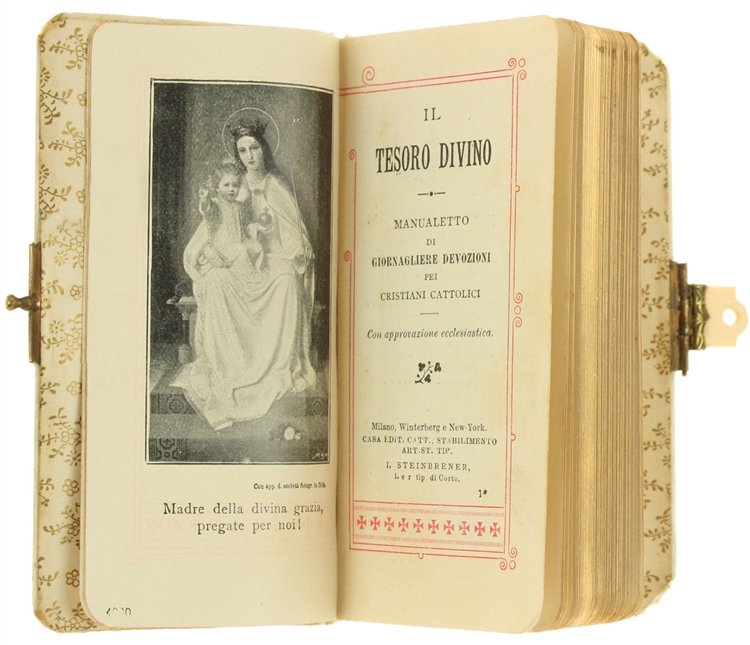 IL TESORO DIVINO. Manualetto di giornaliere devozioni pei cristiani cattolici. …