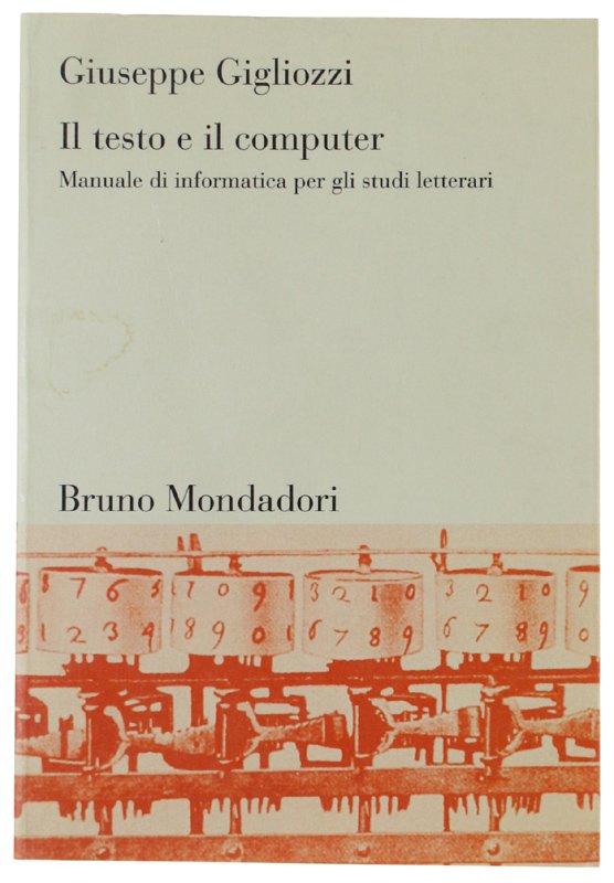 IL TESTO E IL COMPUTER. Manuale di informatica per gli …