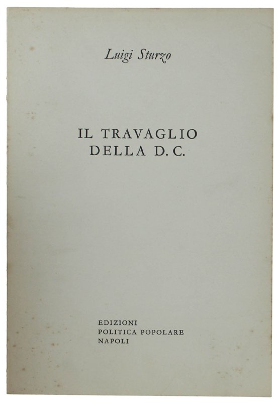 IL TRAVAGLIO DELLA D.C.