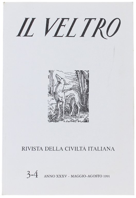IL VELTRO. Rivista della Civiltà Italiana. N. 3-4. Anno XXXV …