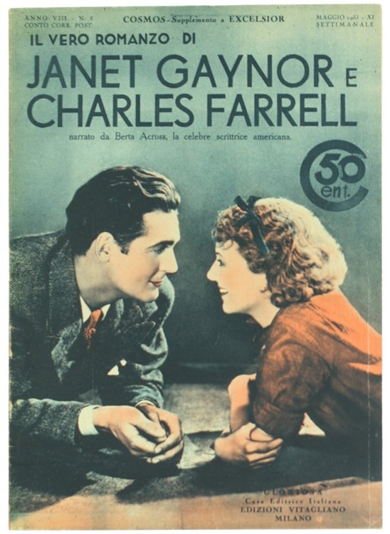 IL VERO ROMANZO DI JANET GAYNOR E CHARLES FARRELL. Narrato …