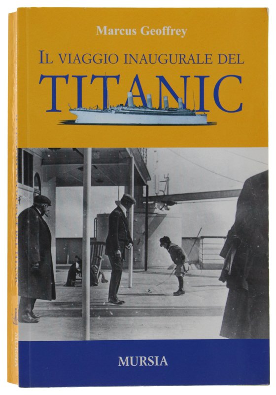 IL VIAGGIO INAUGURALE DEL TITANC