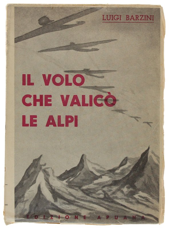IL VOLO CHE VALICO' LE ALPI.