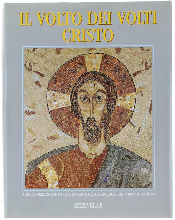IL VOLTO DEI VOLTI CRISTO. Mistero e fascino del Sacro …