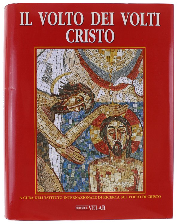 IL VOLTO DEI VOLTI CRISTO. Mistero e fascino del Sacro …