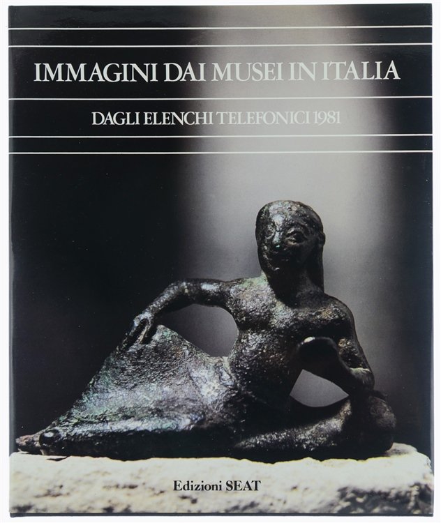 IMMAGINI DAI MUSEI IN ITALIA dagli elenchi telefonici 1981.