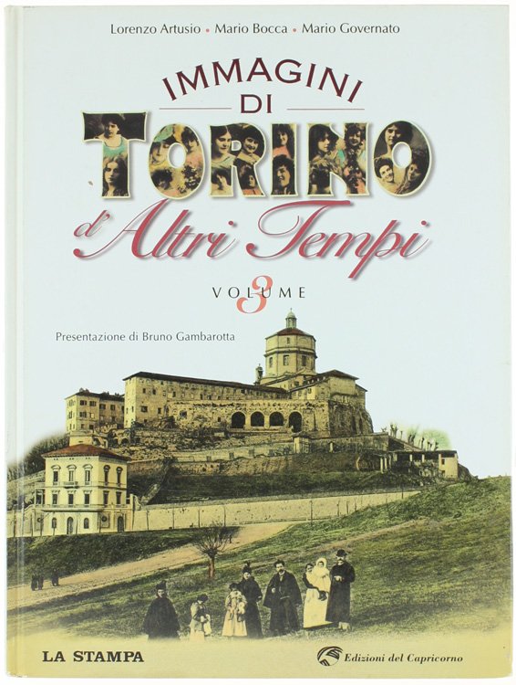 IMMAGINI DI TORINO D'ALTRI TEMPI. Volume 3 [come nuovo]