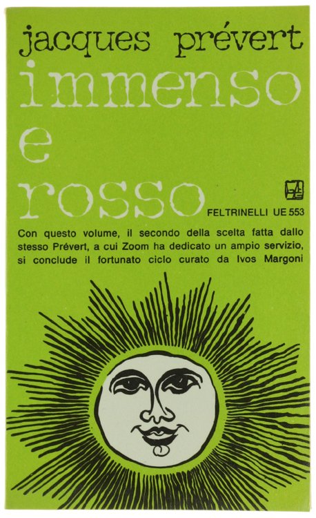 IMMENSO E ROSSO (Il Prévert di Prévert, II).