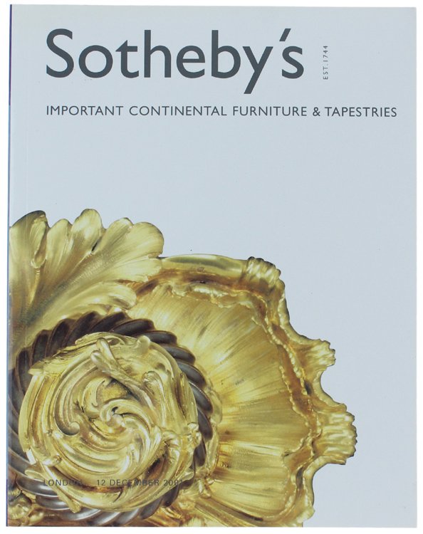 IMPORTANT CONTINENTAL FURNITURE & TAPESTRIES. London, 12 December 2001.