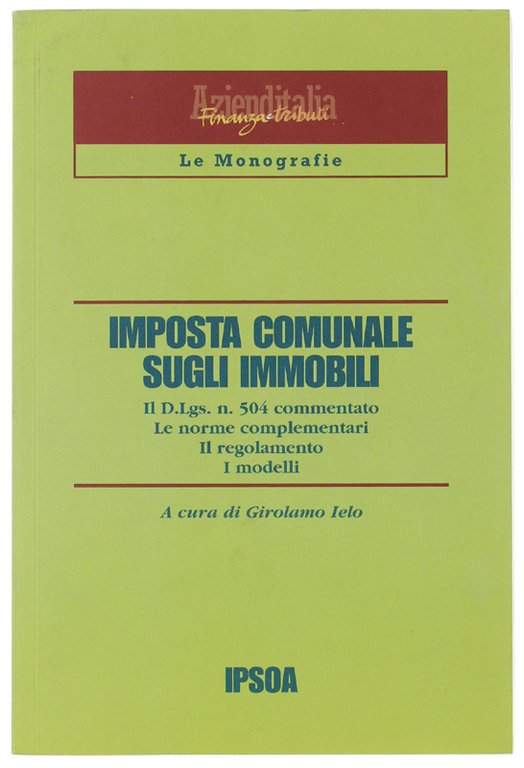 IMPOSTA COMUNALE SUGLI IMMOBILI. Il D.Lgs. n. 304 commentato. Le …