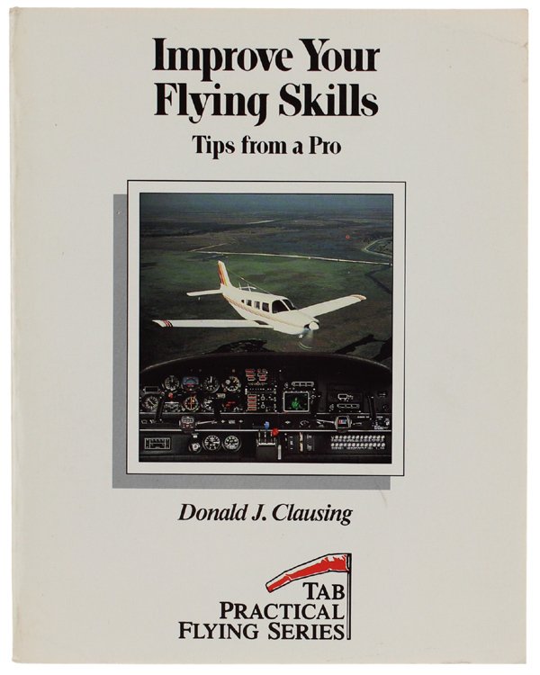 IMPROVE YOUR FLYING SKILLS : Tips from a Pro- Tab …