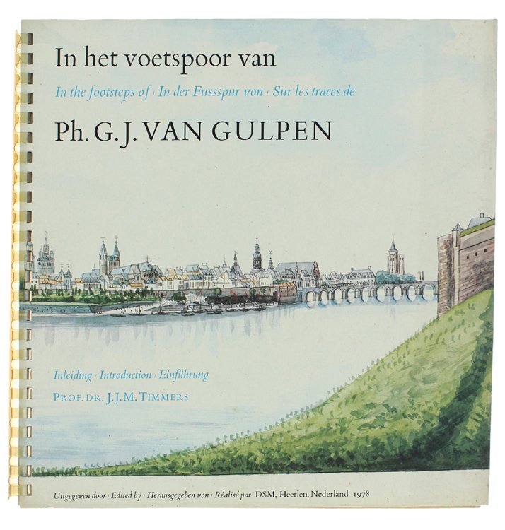 In het voetspoor van PH.G.J. VAN GULPEN - In the …
