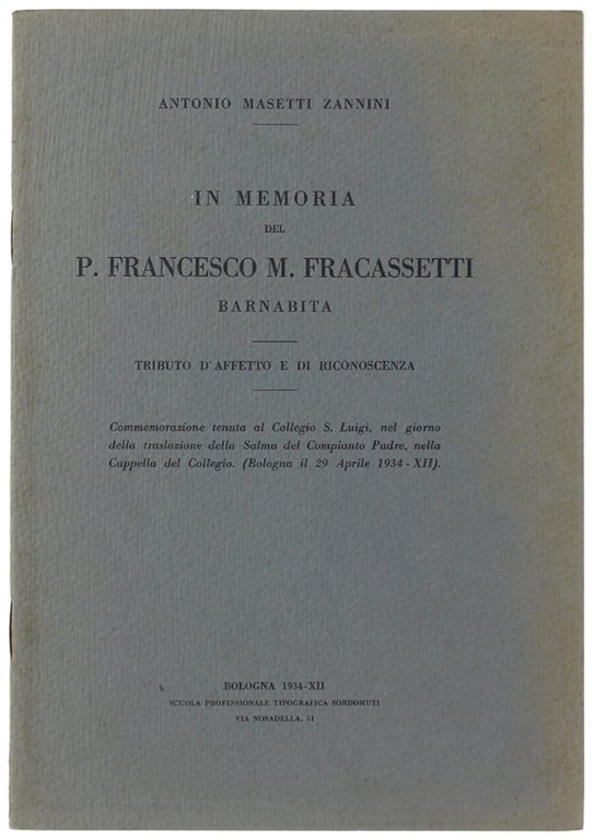 IN MEMORIA DEL P. FRANCESCO M. FRACASSETTI - BARNABITA.