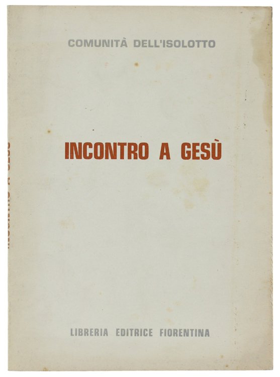INCONTRO A GESU'. Guida per la iniziazione dei ragazzi al …