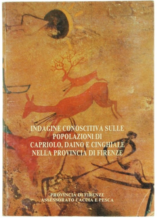 INDAGINE CONOSCITIVA SULLE POPOLAZIONI DI CAPRIOLO, DAINO E CINGHIALE NELLA …