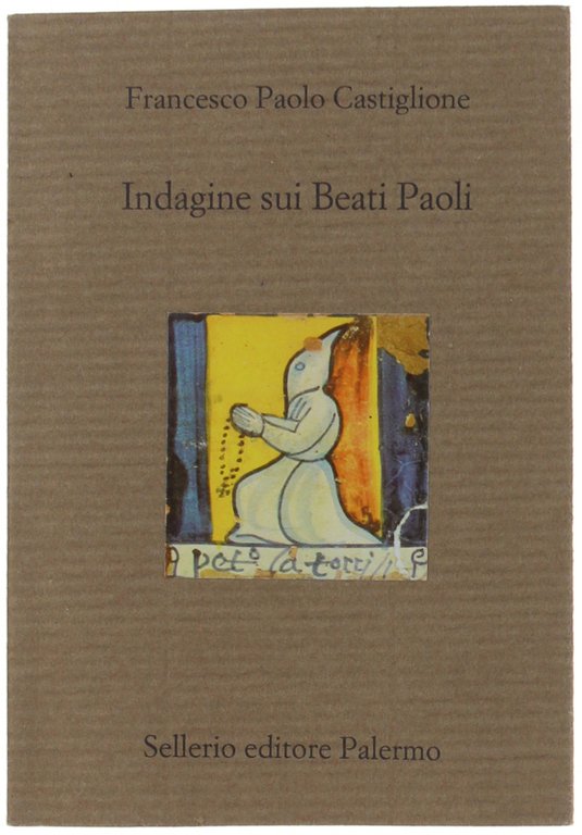 INDAGINE SUI BEATI PAOLI.