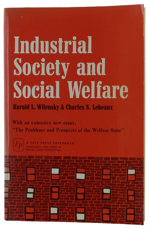INDUSTRIAL SOCIETY AND SOCIAL WELFARE