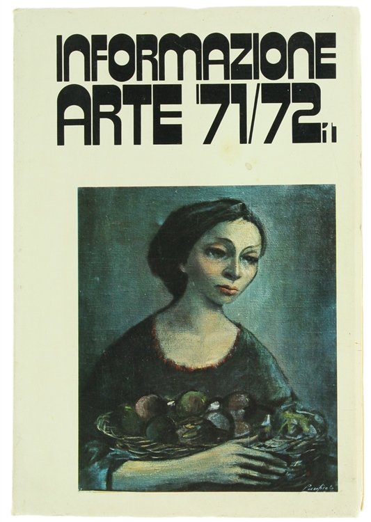 INFORMAZIONE ARTE '71-'72.