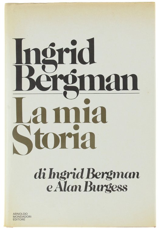 INGRID BERGMAN - LA MIA STORIA. | Immagine Gallery 2