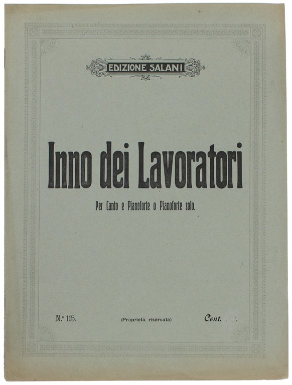 INNO DEI LAVORATORI - Per Canto e Pianoforte o Pianoforte …