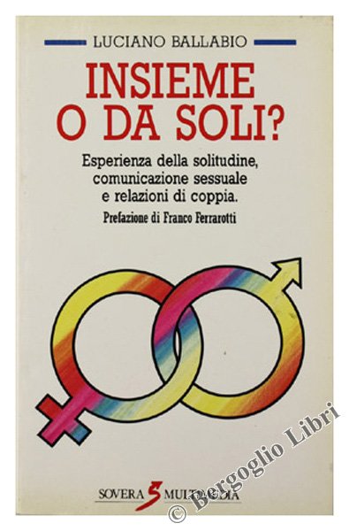 INSIEME O DA SOLI? Esperienza della solitudine, comunicazione sessuale e …