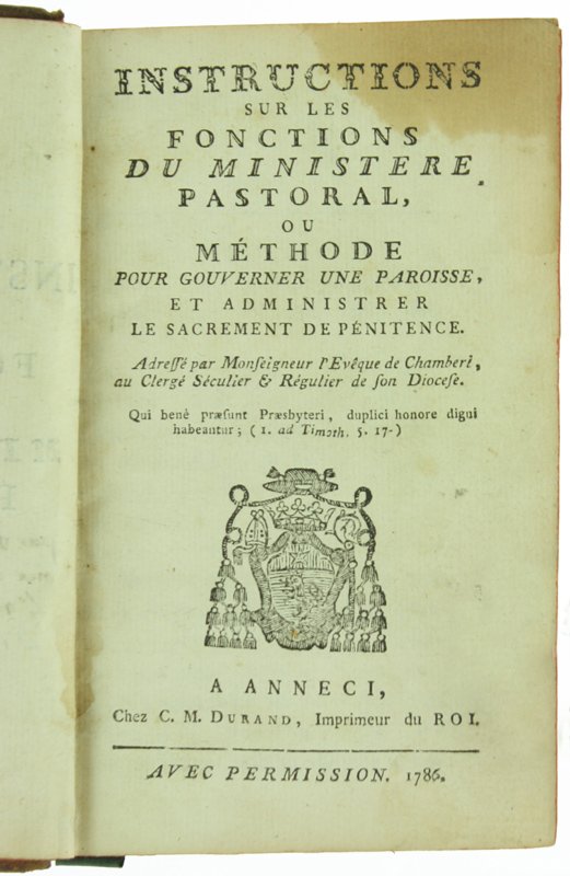 INSTRUCTIONS SUR LES FONCTIONS DU MINISTERE PASTORAL, ou Methode pour …