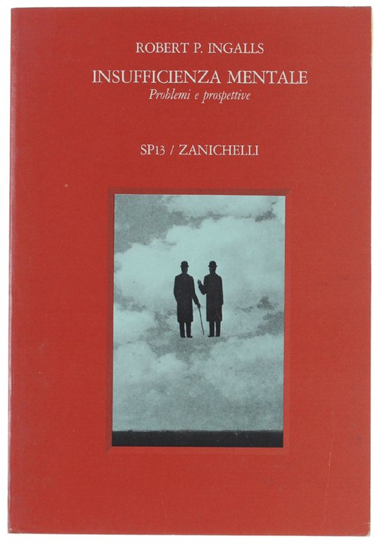 INSUFFICIENZA MENTALE. Problemi e prospettive.