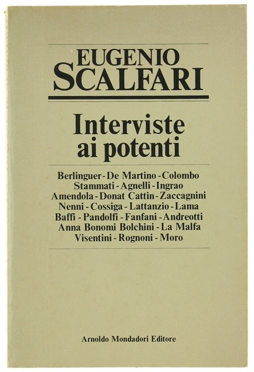 INTERVISTE AI POTENTI.