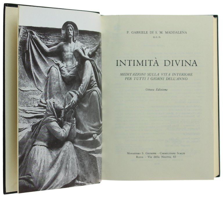 INTIMITA' DIVINA. Meditazioni sulla vita interiore per tutti i giorni …