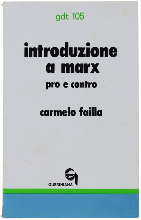 INTRODUZIONE A MARX - Pro e contro.