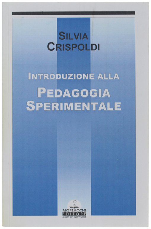 INTRODUZIONE ALLA PEDAGOGIA SPERIMENTALE. | Immagine Gallery 2