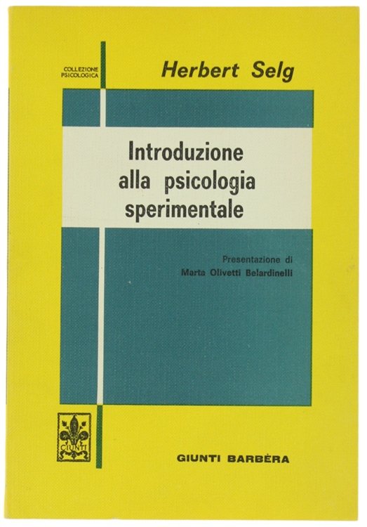 INTRODUZIONE ALLA PSICOLOGIA SPERIMENTALE.