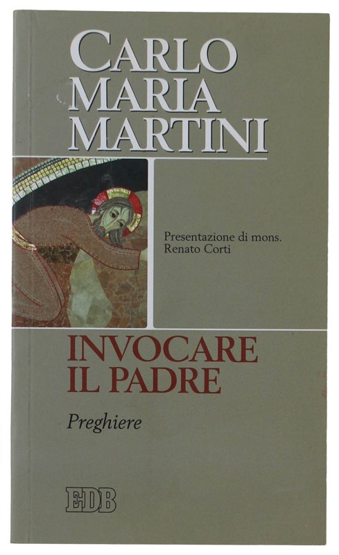 INVOCARE IL PADRE - Preghiere