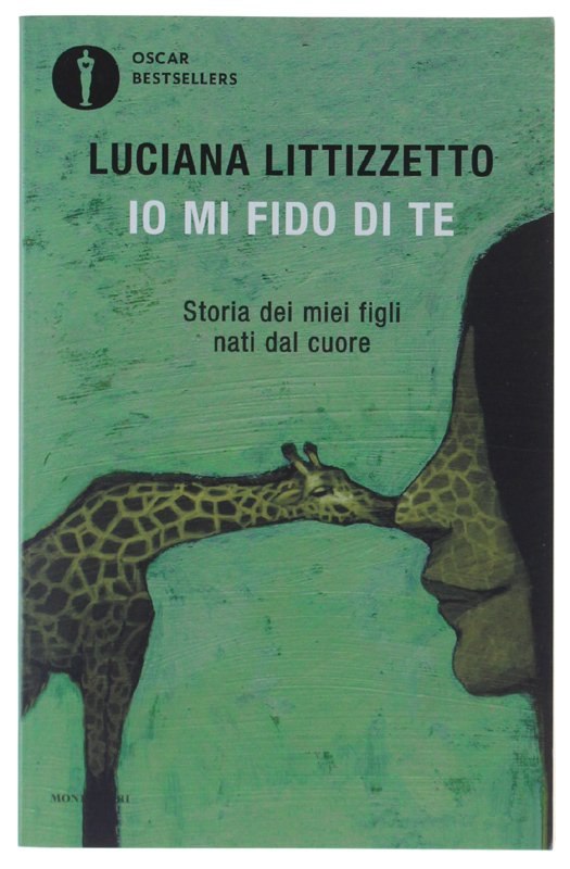 IO MI FIDO DI TE. Storia dei mei figli nati … | Immagine principale