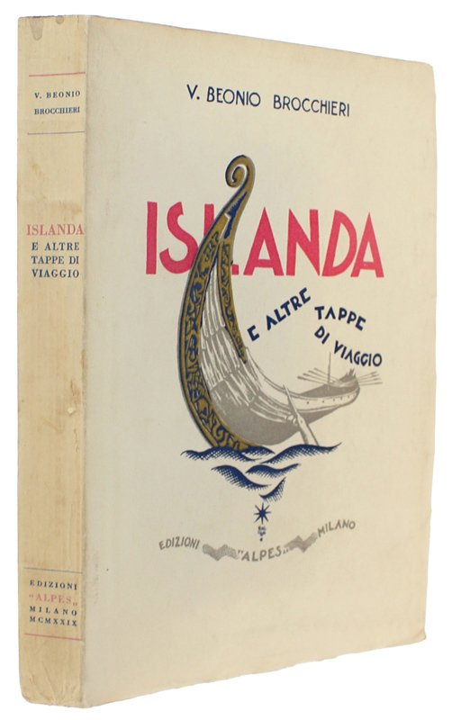 ISLANDA e altre tappe di viaggio [1a edizione, come nuovo]