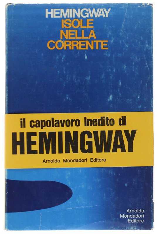 ISOLE NELLA CORRENTE. Romanzo [Prima edizione italiana]