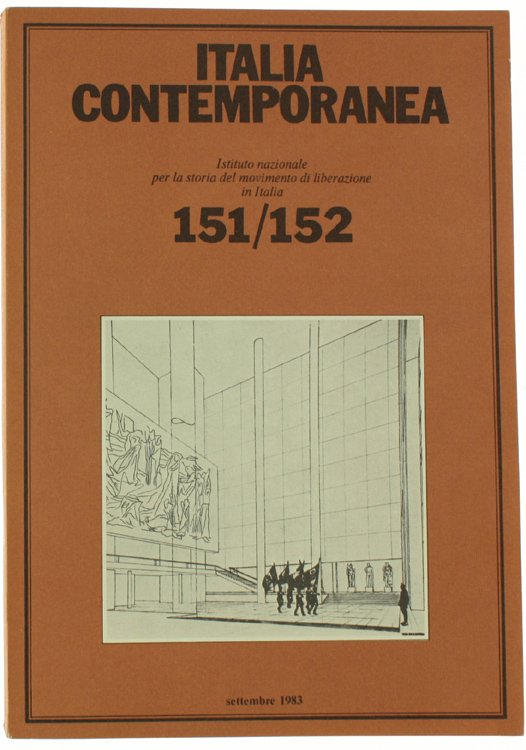 ITALIA CONTEMPORANEA n. 151/152. Settembre 1983.