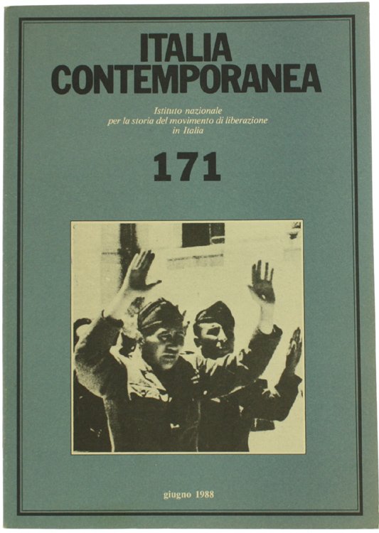 ITALIA CONTEMPORANEA n. 171. Giugno 1988.