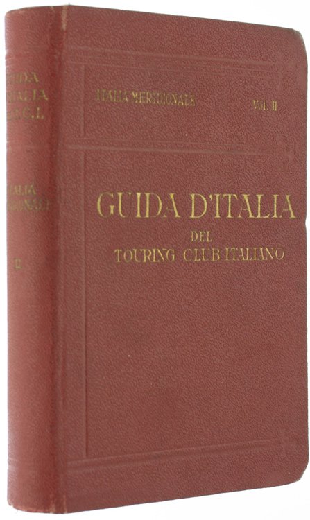 ITALIA MERIDIONALE. Secondo volume: NAPOLI E DINTORNI.